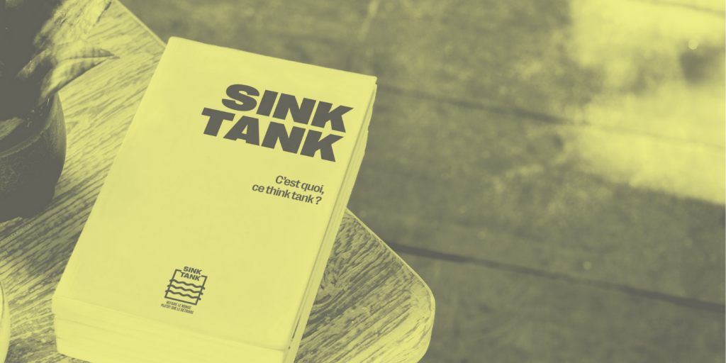 Le manifeste du Sink Tank