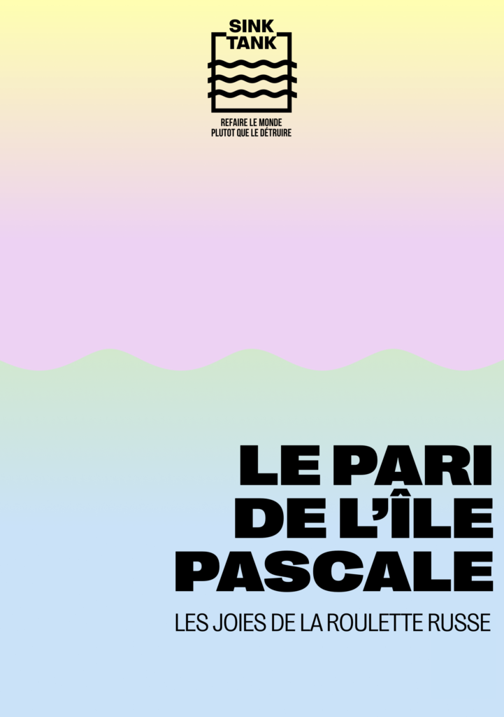 Couverture Le Pari de l'Île Pascale - note n°5 du Sink Tank